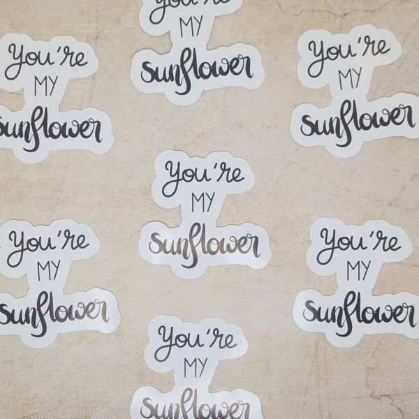 Sticker - You're my sunflower - Autocollant – Image 2