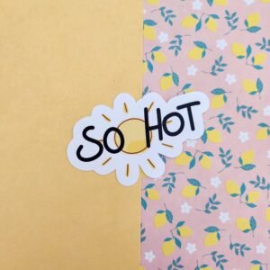 Autocollant - So Hot